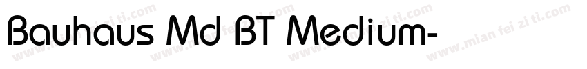 Bauhaus Md BT Medium字体转换